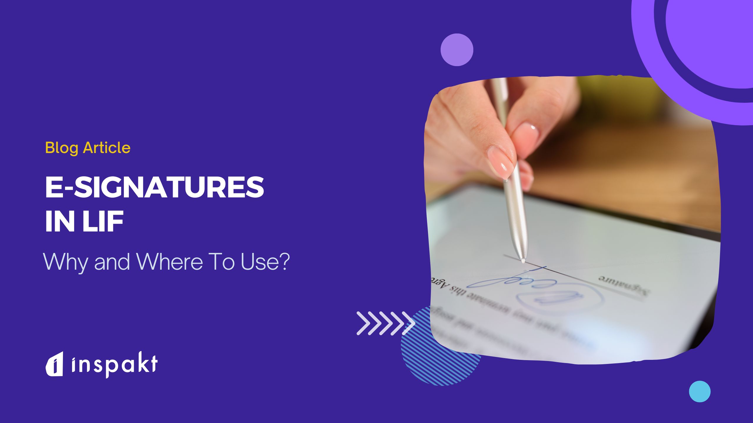 eSignatures in Life Why and Where To Use?